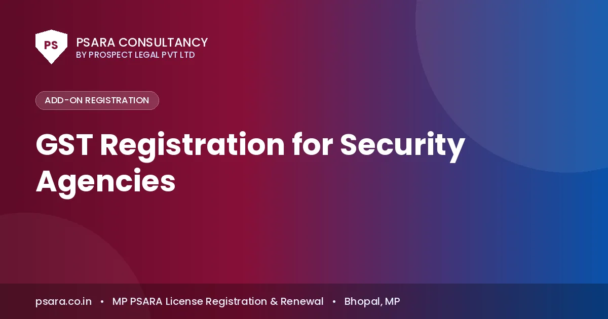 GST Registration for Security Agencies