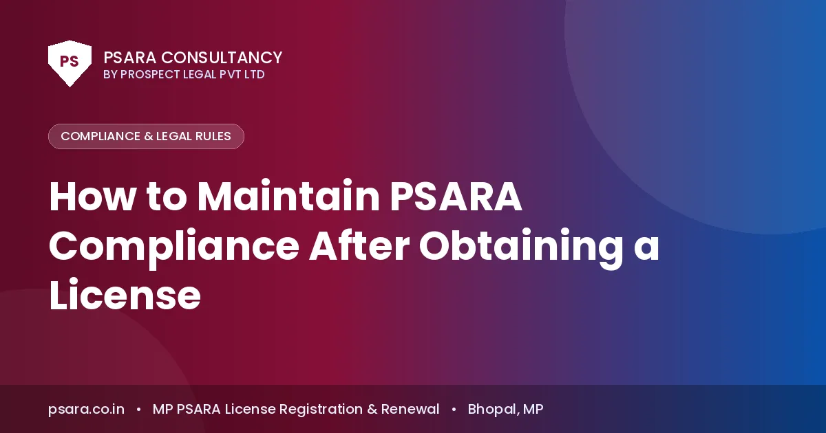 How to Maintain PSARA Compliance After Obtaining a License