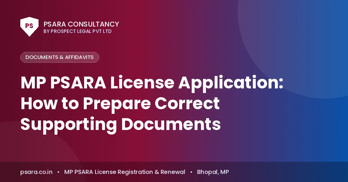 MP PSARA License Application: How to Prepare Correct Supporting Documents