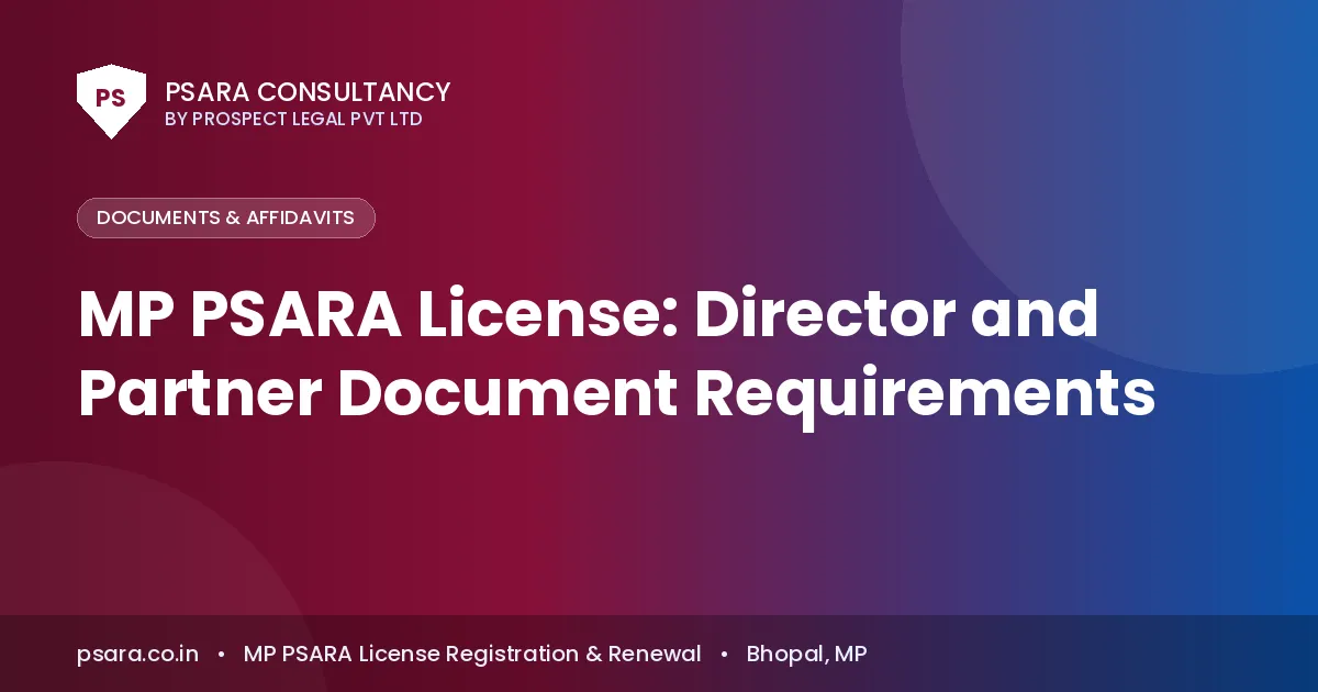 MP PSARA License: Director and Partner Document Requirements