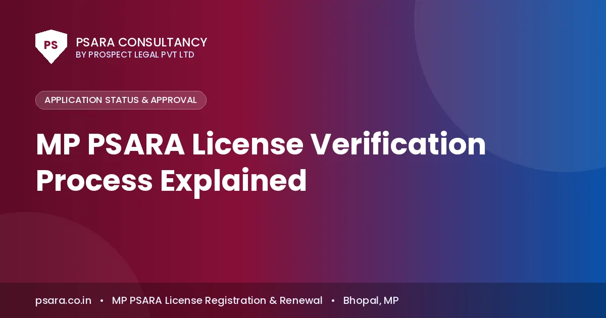MP PSARA License Verification Process Explained