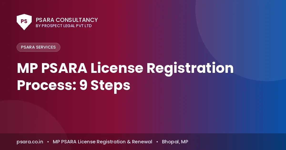 MP PSARA License Registration Process: 9 Steps