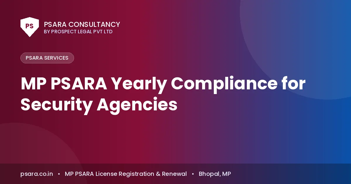 MP PSARA Yearly Compliance for Security Agencies
