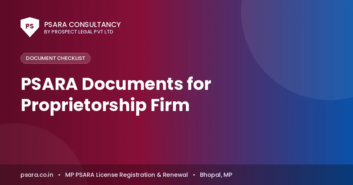PSARA Documents for Proprietorship Firm