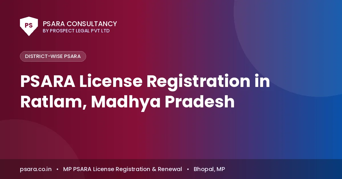 PSARA License Registration in Ratlam, Madhya Pradesh