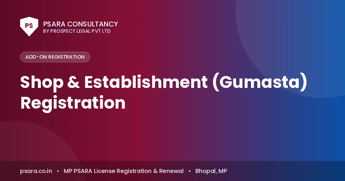 Shop & Establishment (Gumasta) Registration